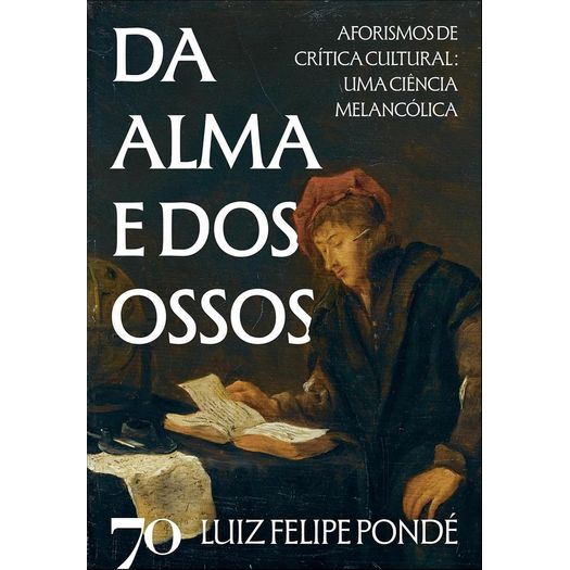 da alma e dos ossos da alma e dos ossos