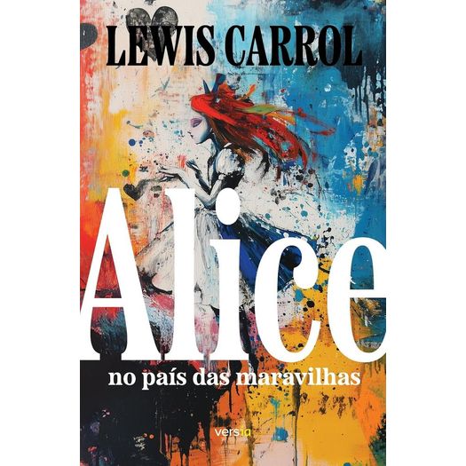 alice no país das maravilhas alice no país das maravilhas