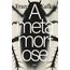 a metamorfose