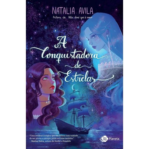 a conquistadora de estrelas