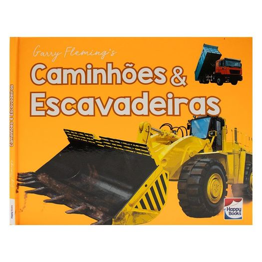 explorando o mundo - caminhões escavadeiras explorando o mundo - caminhões escavadeiras