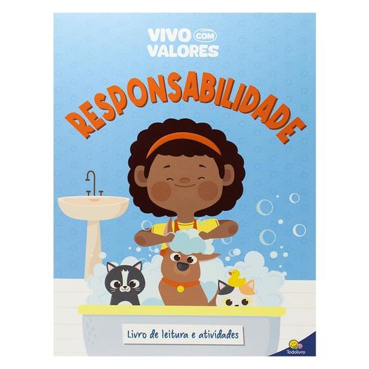 vivo com valores: responsabilidade vivo com valores: responsabilidade