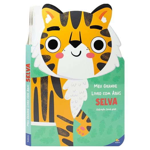 meu grande livro com abas: selva meu grande livro com abas: selva