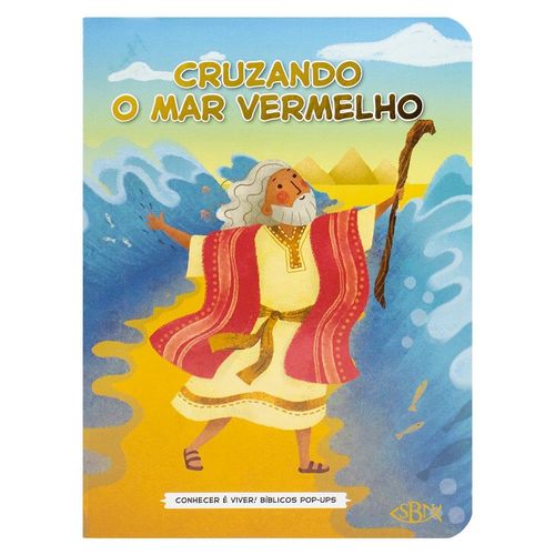 conhecer é viver! bíblicos pop-ups: cruzando o mar vermelho