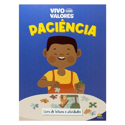 vivo com valores: paciência vivo com valores: paciência
