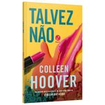 talvez não
