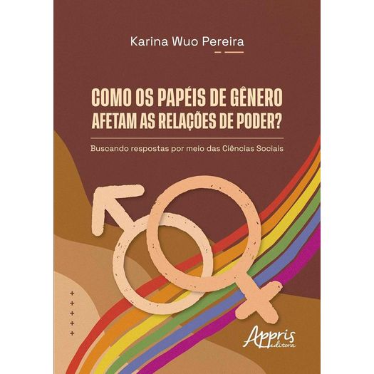 como os papéis de gênero afetam as relações de poder? como os papéis de gênero afetam as relações de poder?