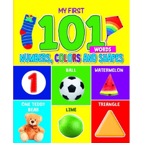 my first 101 words - numbers, colors and shapes