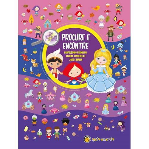 procure e encontre - chapeuzinho vermelho, aladim, cinderela e joão e maria