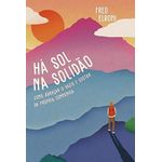 há sol na solidão