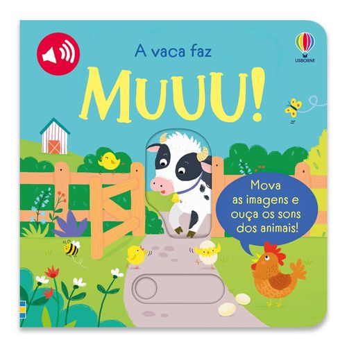 a vaca faz ... muuu! empurre e ouça!