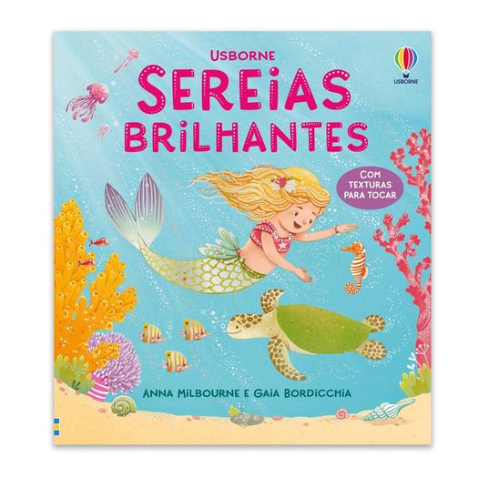 sereias brilhantes: livrinhos com texturas brilhantes sereias brilhantes: livrinhos com texturas brilhantes