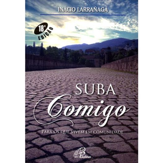 suba comigo - para os que vivem em comunidade