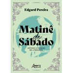 matinê de sábado