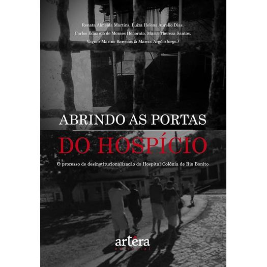 abrindo as portas do hospício