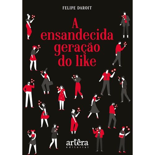 a ensandecida geração do like