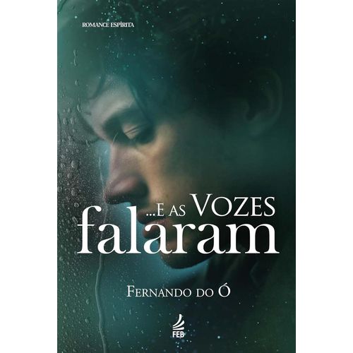 e as vozes falaram