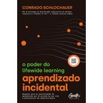 aprendizado incidental: o poder do lifewide learning