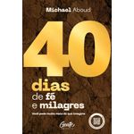 40 dias de fé e milagres