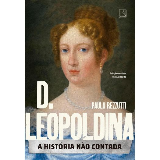 d leopoldina: a história não contada