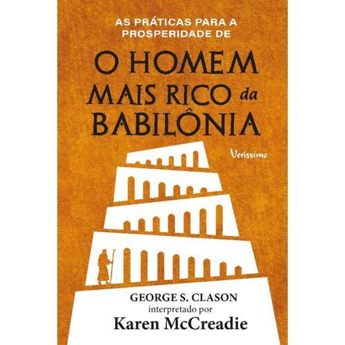 as práticas para a prosperidade de o homem mais rico da babilônia de george s clason