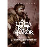 a lenda de ruff ghanor 3 - o melhor amigo do homem