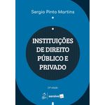 instituicoes-de-direito-publico-e-privado---martins