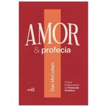 amor e profecia