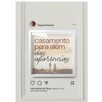 casamento para além das aparências casamento para além das aparências