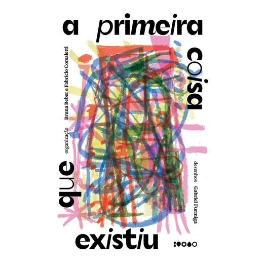 a-primeira-coisa-que-existiu