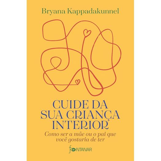 cuide da sua criança interior cuide da sua criança interior