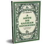 a arte de ganhar dinheiro