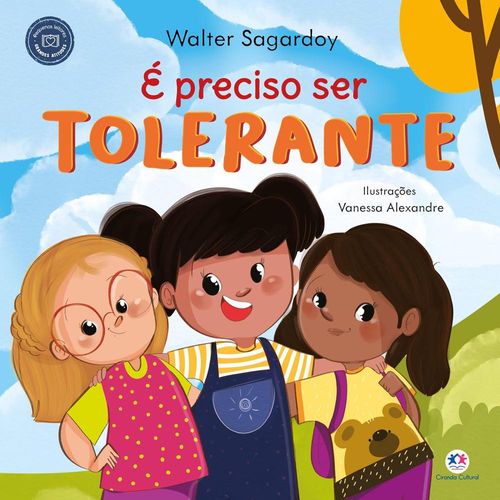 é preciso ser tolerante
