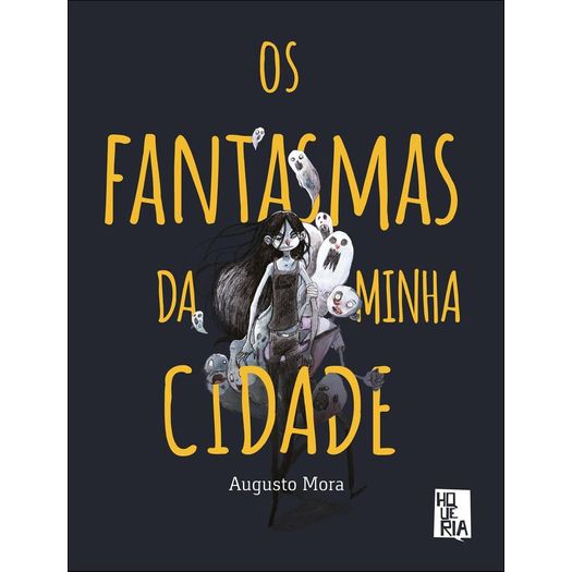 os fantasmas da minha cidade os fantasmas da minha cidade