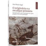 o originário e o recalque primário o originário e o recalque primário