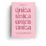 única