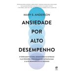 ansiedade por alto desempenho