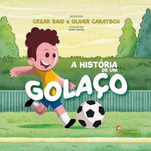 a história de um golaço