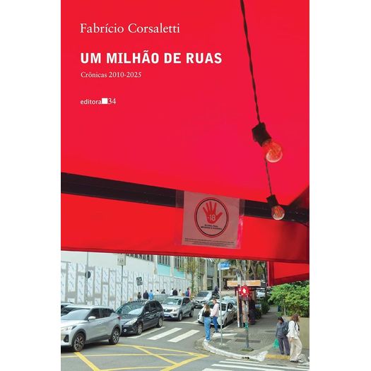 um milhão de ruas: crônicas 2010-2025 um milhão de ruas: crônicas 2010-2025