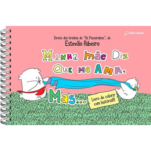 minha mãe diz que me ama, mas  - para colorir