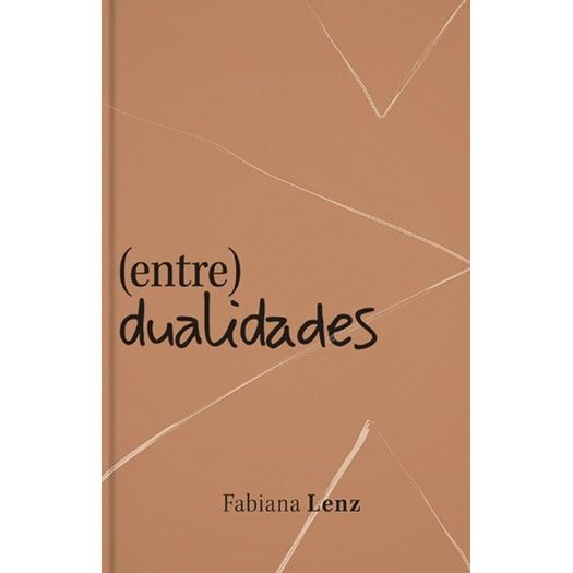 (entre) dualidades (entre) dualidades