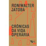 crônicas da vida operária