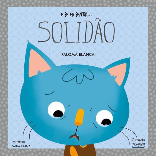 e se eu sentir ... solidão