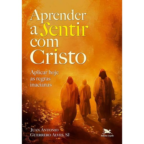 aprender a sentir com cristo