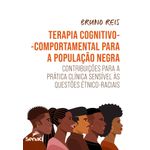 terapia cognitivo-comportamental para a população negra terapia cognitivo-comportamental para a população negra