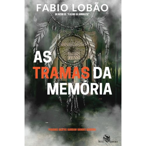 as tramas da memória