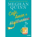 café, amor e highlanders