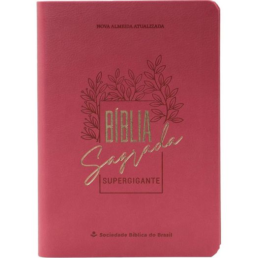 bíblia sagrada naa - letra supergigante - capa rose bíblia sagrada naa - letra supergigante - capa rose