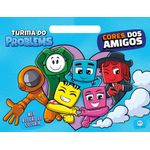 turma do problems - cores dos amigos