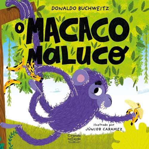 o macaco maluco